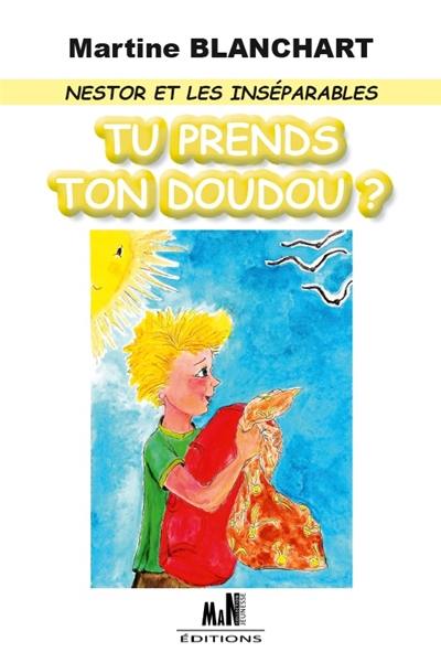 Nestor et les inséparables. Tu prends ton doudou ?