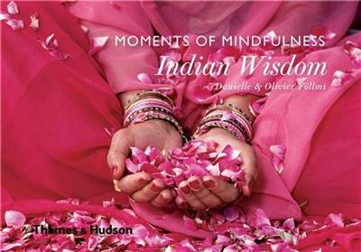 Moments of Mindfulness : Indian Wisdom