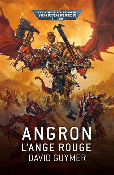 Angron : l'ange rouge