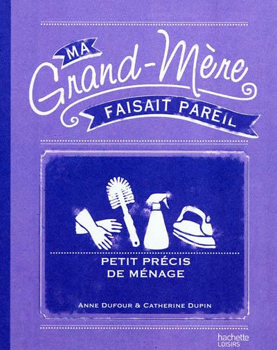 Petit précis de ménage