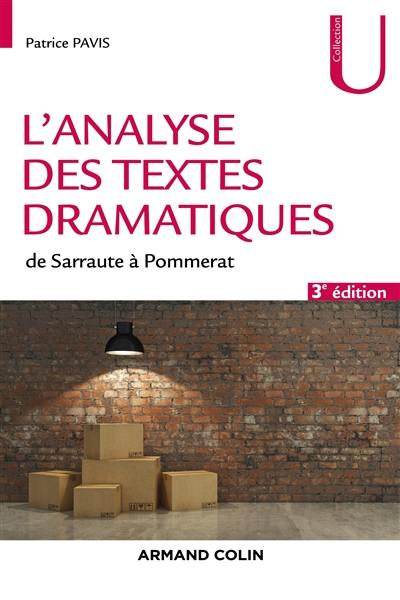 L'analyse des textes dramatiques de Sarraute à Pommerat