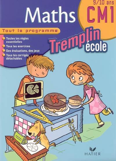 Maths CM1, 9-10 ans : tout le programme