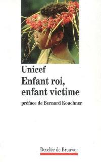 Enfant roi, enfant victime