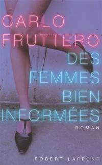 Des femmes bien informées