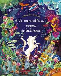 Le merveilleux voyage de la licorne