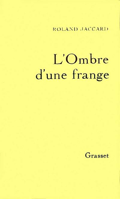 L'ombre d'une frange