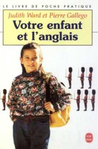 Votre enfant et l'anglais