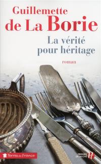 La vérité pour héritage