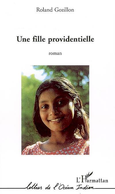 Une fille providentielle