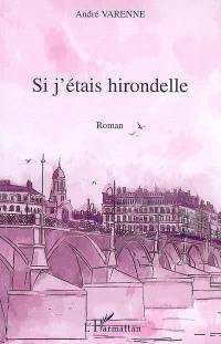 Si j'étais hirondelle