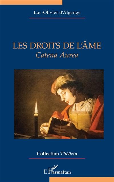 Les droits de l'âme : catena aurea