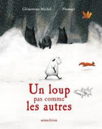 Un loup pas comme les autres