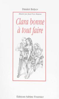 Clara bonne à tout faire