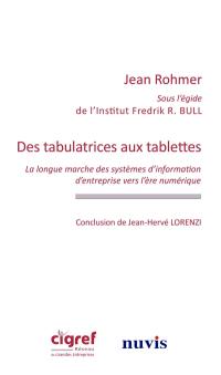 Des tabulatrices aux tablettes : la longue marche des systèmes d'information d'entreprise vers l'ère numérique