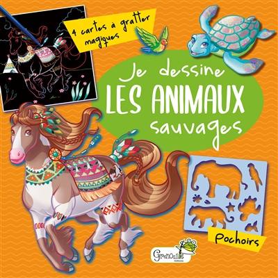 Je dessine les animaux sauvages : 4 cartes à gratter magiques, pochoirs