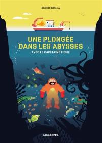 Une plongée dans les abysses : avec le capitaine Fiche