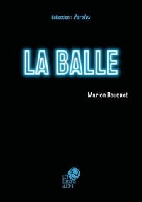 La balle : j'ai, mais j'avais dit j'ai !