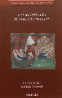 Vies médiévales de Marie-Madeleine