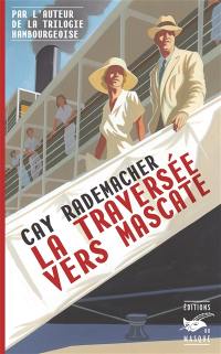 La traversée vers Mascate