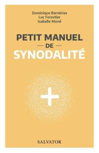 Petit manuel de synodalité