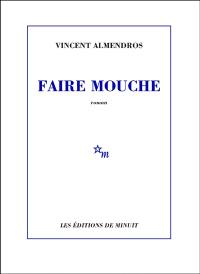 Faire mouche