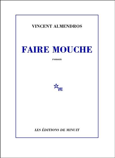 Faire mouche