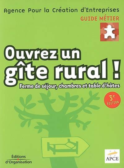 Ouvrez un gîte rural !