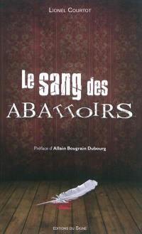 Le sang des abattoirs