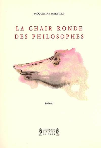 La chair ronde des philosophes