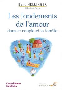 Les fondements de l'amour dans le couple et la famille : constellations familiales