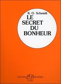 Le secret du bonheur