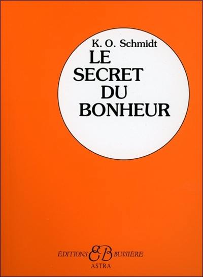 Le secret du bonheur