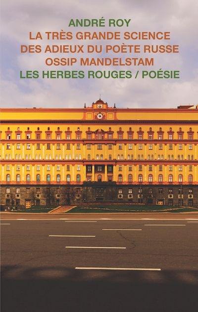 La très grande science des adieux du poète russe Ossip Mandelstam