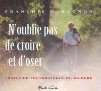 N'oublie pas de croire et d'oser