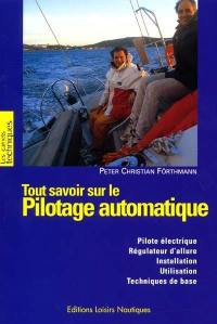 Tout savoir sur le pilotage automatique