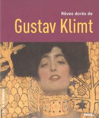 Rêves dorés de Gustav Klimt