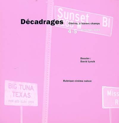 Décadrages, n° 4-5. David Lynch