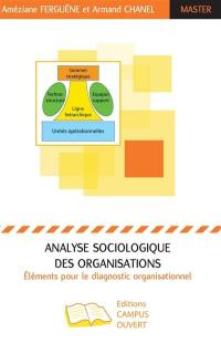 Sociologie des organisations et éléments de diagnostic organisationnel