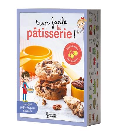 Trop facile la pâtisserie !