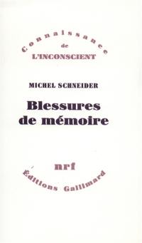 Blessures de mémoire