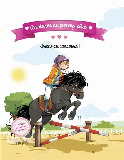 Aventures au poney-club. Triche au concours !