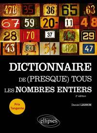 Dictionnaire de (presque) tous les nombres entiers