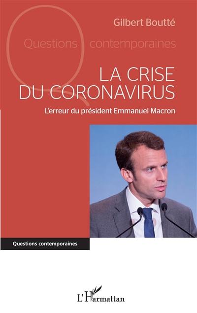 La crise du coronavirus : l'erreur du président Emmanuel Macron