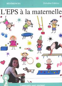 L'EPS à la maternelle : comprendre pour enseigner