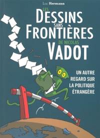 Les dessins sans frontières de Nicolas Vadot : un autre regard sur la politique étrangère