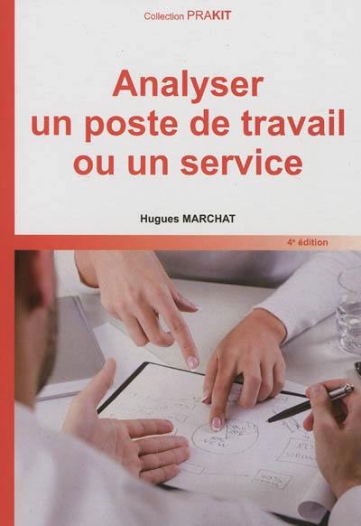 Analyser un poste de travail ou un service