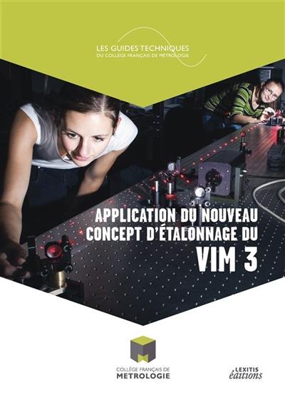 Application du nouveau concept d'étalonnage du VIM 3