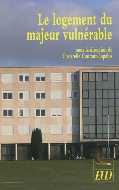 Le logement du majeur vulnérable