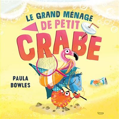 Le grand ménage de Petit Crabe