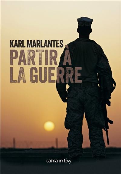 Partir à la guerre : essai